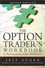 Jeff Augen - The Option Trader Workbook_ A Problem Solving Approach