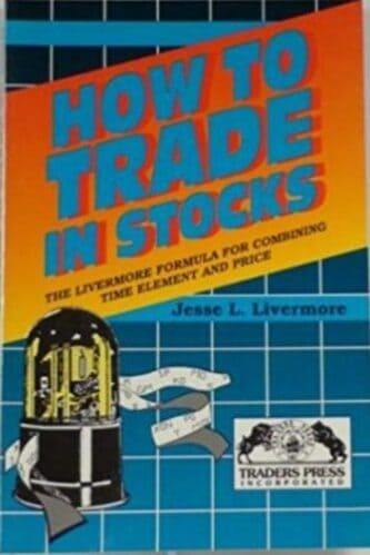 Jesse-L.-Livermore-How-To-Trade-Stock