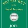 Joel Greenblatt - The Big Secret for the Small Investor_ A New Route to Long-Term Investment Success