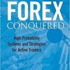John L. Person - Forex Conquered_ High Probability Systems and Strategies for Active Traders