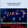 John Templeton - Price Action