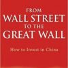 Jonathan-Worrall-Peter-OShea-From-Wall-Street-to-the-Great-Wall_-How-to-Invest-in-China