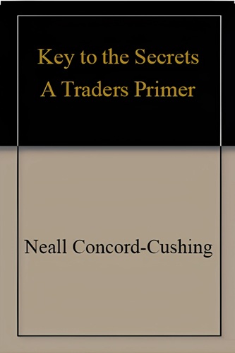 Key-to-the-Secrets-a-Traders-Primer