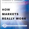 Laurence A. Connors, Cesar Alvarez - How Markets Really Work_ A Quantitative Guide to Stock Market Behavior