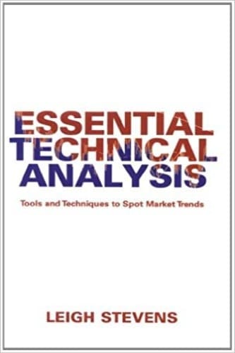 Leigh Stevens - Essential Technical Analysis_ Tools and Techniques to Spot Market Trends