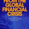 Lessons from the Global Financial Crisis The Relevance of Adam Smith on Morality and Free Markets By Richard M. Morgan