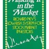 Making It in the Market - Richard Ney's Low-Risk System for Stock Market Investors