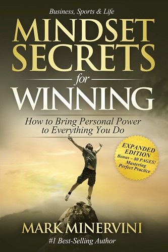 Mark Minervini - Mindset Secrets for Winning_ How to Bring Personal Power to Everything You Do