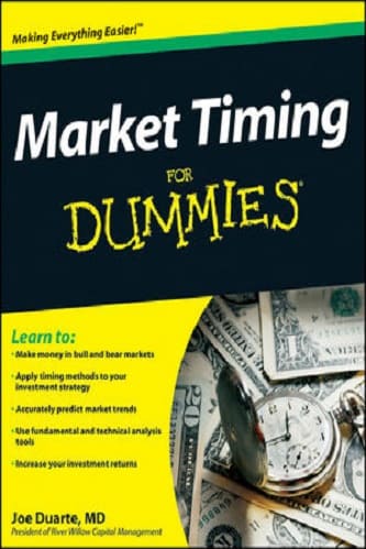 Market Timing for Dummies By Joe Duarte