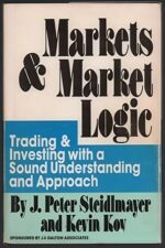 Markets and Market Logic - Trading and Investing with a Sound Understanding and Approach