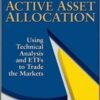 Martin J. Pring - The Investor's Guide to Active Asset Allocation_ Using Technical Analysis and ETFs to Trade the Markets