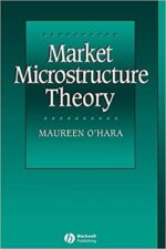 Maureen OHara - Market Microstructure Theory