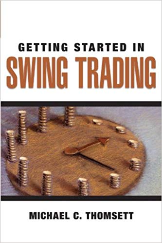 Michael C. Thomsett - Getting Started in Swing Trading