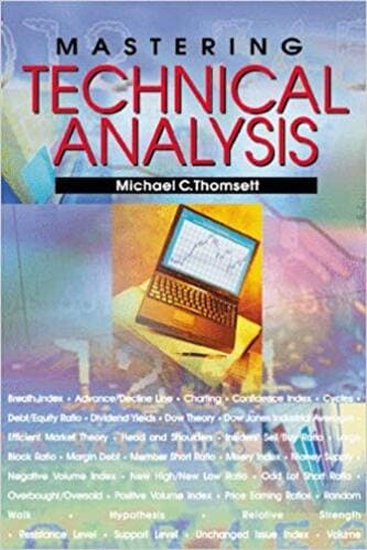 Michael C. Thomsett - Mastering Technical Analysis