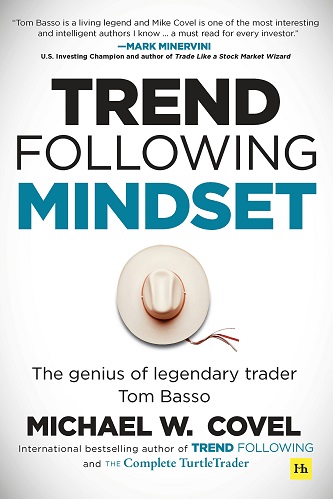 Michael Covel - Trend Following Mindset_ The Genius of Legendary Trader Tom Basso