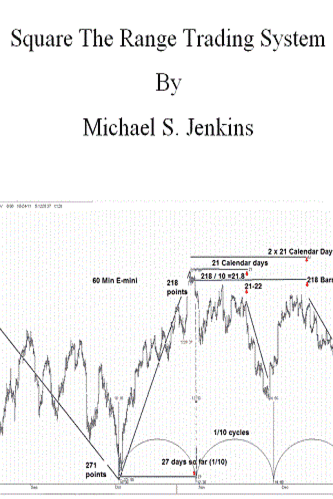 Michael S Jenkins - Square the Range Trading System 2012
