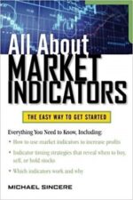 Michael Sincere - All About Market Indicators