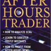 Michael Sincere, Deron Wagner - The After-Hours Trader