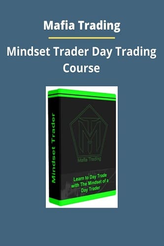 Mindset Trader Day Trading Course By Mafia Trading