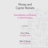 Money and Capital Markets By Peter S. Rose, Milton Marquis