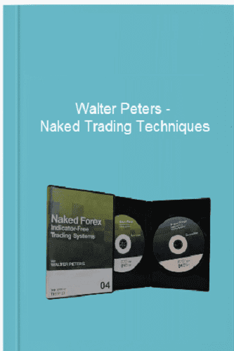 Naked Trading Techniques By Walter Peters