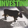 No Bull Investing Straightforward Advice to Maximize Your Returns in Any Market, with Any Amount of Money By Jake Bernstein