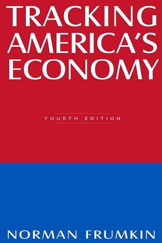 Norman Frumkin - Tracking America's Economy