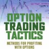 Option Trading Tactics By Oliver L. Velez