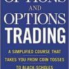 Options And Options Trading A Simplified Course By Robert W. Ward