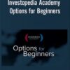 Options for Begginers By Investopedia Academy