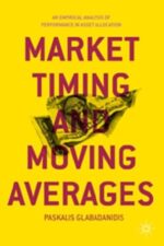 Paskalis Glabadanidis - Market Timing and Moving Averages_ An Empirical Analysis of Performance in Asset Allocation