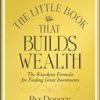 Pat Dorsey - The Little Book That Builds Wealth_ The Knockout Formula for Finding Great Investments