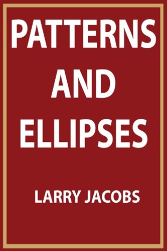 Patterns and Ellipses By Larry Jacobs