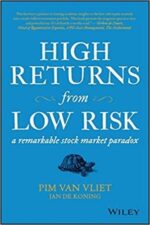Pim van Vliet - High returns from low risk_ a remarkable stock market paradox