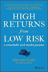 Pim van Vliet - High returns from low risk_ a remarkable stock market paradox