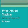 Price Action Trading by Bill Eykyn