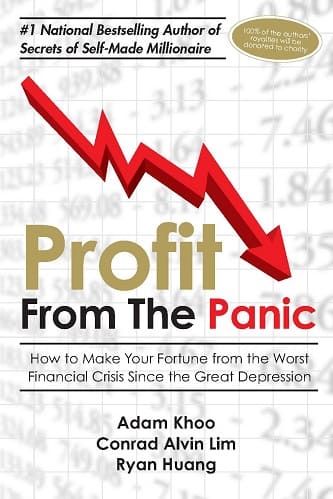 Profit From The Panic By Adam Khoo, Conrad Alvin Lim, Ryan Huang