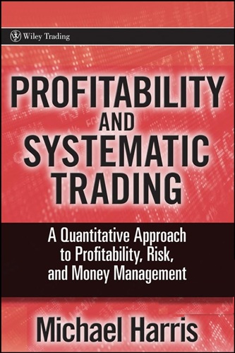 Profitability and Systematic Trading By Michael Harris