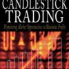 Profitable Candlestick Trading By Stephen W. Bigalow