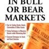 Profiting in Bull or Bear Markets By George Dagnino