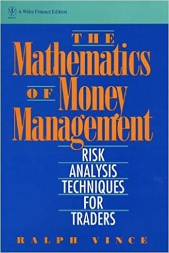 Ralph Vince - The Mathematics of Money Management_ Risk Analysis Techniques for Traders