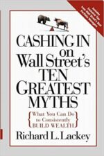 Richard L. Lackey - Cashing in on Wall Street's 10 Greatest Myths