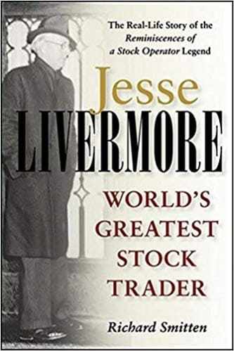 Richard Smitten - Jesse Livermore_ World's Greatest Stock Trader