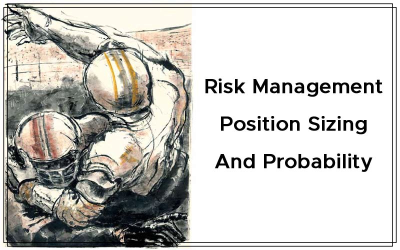 Risk Management, Position Sizing, And Probability By Brian Auit Cover