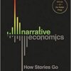 Robert J. Shiller - Narrative Economics How Stories Go Viral and Drive Major Economic Events