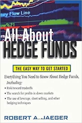 Robert Jaeger - All About Hedge Funds _ The Easy Way to Get Started