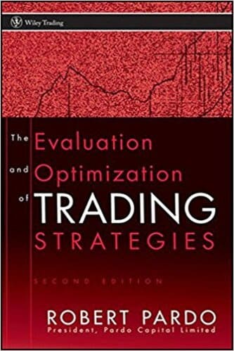 Robert Pardo - The Evaluation and Optimization of Trading Strategies