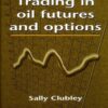 Sally Clubley - Trading in oil futures and options