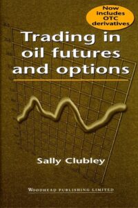 Sally Clubley - Trading in oil futures and options