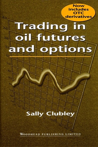 Sally Clubley - Trading in oil futures and options